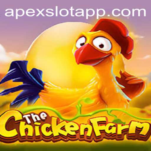 Discover the Exciting World of ChickenFarm: A High-Stakes Game in the ApexSlot Scene